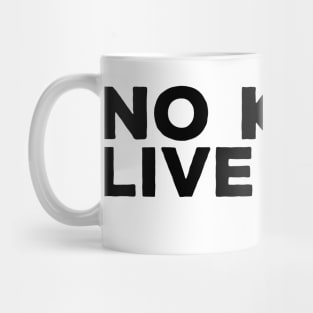 No Kings Live Here – Pro-Democracy Activist Statement Mug